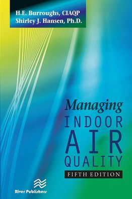 Managing Indoor Air Quality, Fifth Edition