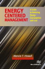 Energy Centered Management: A Guide to Reducing Energy Consumption and Cost