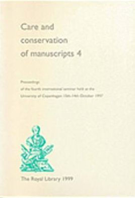 Care and Conservation of Manuscripts