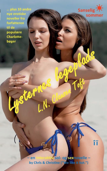 Lysternes legeplads: En interaktiv sol- og sexnovelle