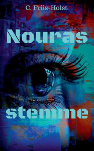 Title: Nouras stemme, Author: Connie Friis-Holst