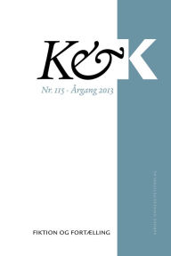 Title: K&K 115: Fiktion og fortAelling, Author: Nielsen Henrik Skov