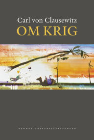 Title: Om krig, Author: Carl von Clausewitz