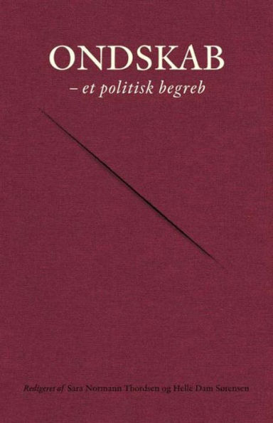 Ondskab: - et politisk begreb