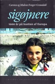 Title: Sigojnere: 1000 ar pa kanten af Europa, Author: Carsten Fenger-Grondahl