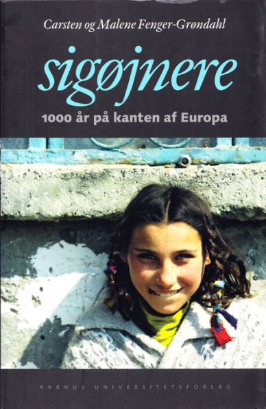 Sigojnere: 1000 ar pa kanten af Europa