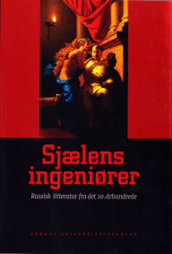 Title: Sjaelens ingenicrer: russisk litteratur fra det 20 arhundrede, Author: Loa Brix