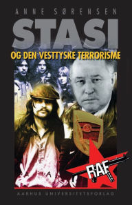 Title: Stasi og den vesttyske terrorisme, Author: Anne Sorensen