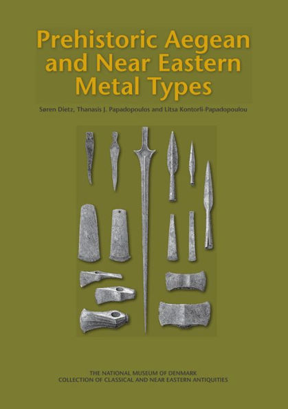 Prehistoric Aegean and Near Eastern Metal Types