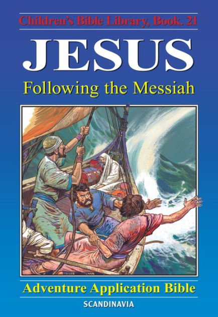 Jesus - Following the Messiah by Anne de Graaf | eBook (NOOK Kids Read ...