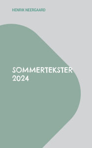 Title: Sommertekster 2024, Author: Henrik Neergaard