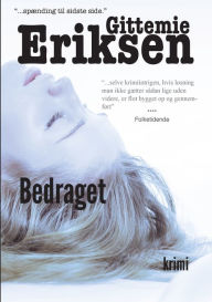 Title: Bedraget: En Pia Holm krimi, Author: Gittemie Eriksen