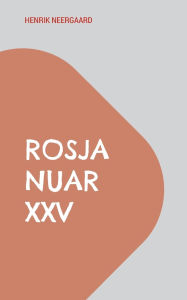 Title: RosJa Nuar XXV, Author: Henrik Neergaard