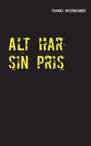Title: Alt har sin pris, Author: Thomas Rosenkrands