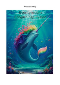 Title: EnhjÃ¯Â¿Â½rningeHvalen: Tankens Kraft, Author: Christian ÃÂÂRting