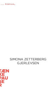 Title: Fiktion, Author: Simona Zetterberg Gjerlevsen