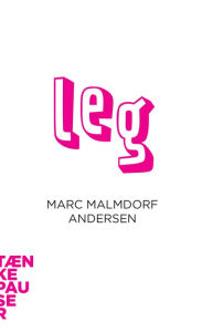 Title: Leg, Author: Marc Malmdorf Andersen