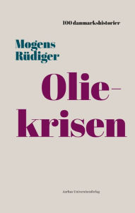 Title: Oliekrisen: 1973, Author: Mogens Rüdiger