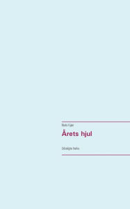Title: Årets hjul: Udvalgte haiku, Author: Niels Kjïr