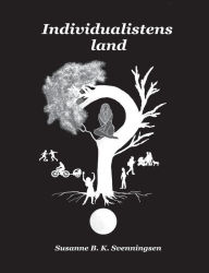 Title: Individualistens Land?, Author: Susanne B K Svenningsen