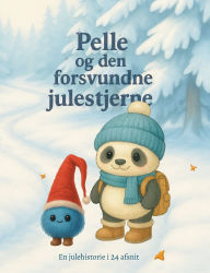 Title: Pelle og den forsvundne julestjerne, Author: Betina Kirk Street Mïlgaard