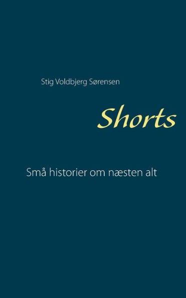 Shorts: Små historier om næsten alt