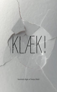 Title: Klæk!, Author: Sonja Hald