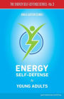 Energy Self-Defense for Young Adults