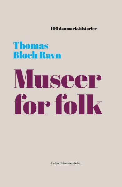 Museer for folk: 1909