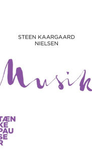 Title: Musik, Author: Steen Kaargaard Nielsen