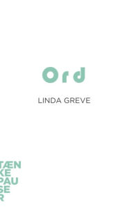 Title: Ord, Author: Linda Greve