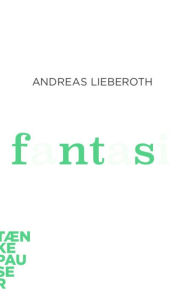 Title: Fantasi, Author: Andreas Lieberoth
