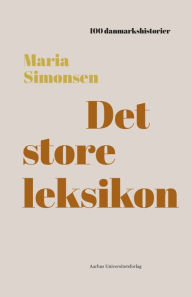 Title: Det store leksikon: 1893, Author: Maria Simonsen