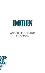 Title: Døden, Author: Asser Hedegård Thomsen