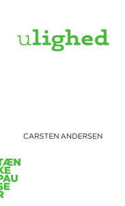 Title: Ulighed, Author: Carsten Andersen