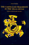 Title: The Castellani Fragments in the Villa Giulia Volume 1: Athenian Black Figure, Author: Lise Hannestad