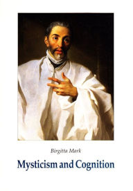 Title: Mysticism and Cognition, Author: Birgitta Mark