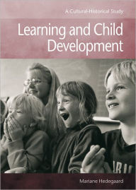 Title: Learning and Child Development, Author: Mariane Hedegaard