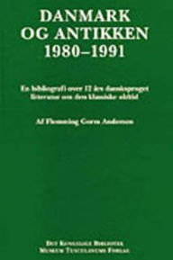 Title: Danmark Og Antikken 1980-1991, Author: Flemming Andersen