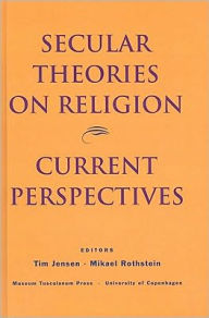 Title: Secular Theories on Religion, Author: Tim Jensen