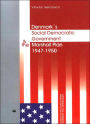 Denmarks Social Democratic Government and the Marshall Plan 1947-1950
