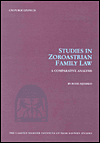 Title: Studies in Zoroastrian Family Law: A Comparative Analysis, Author: Bodil Hjerrild
