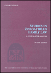 Studies in Zoroastrian Family Law: A Comparative Analysis