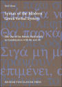 Syntax of the Modern Greek Verbal System: The Use of the Forms, Particularly in Combination with Qa and Va