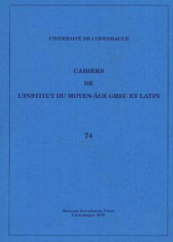 Title: Cahiers de l'Institut du Moyen-Age Grec et Latin, Author: Sten Ebbesen