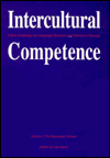 Title: Intercultural Competence: A New Challenge for Language Teachers and Trainers in Europe Volume 1: The Secondary School, Author: Lies Sercu