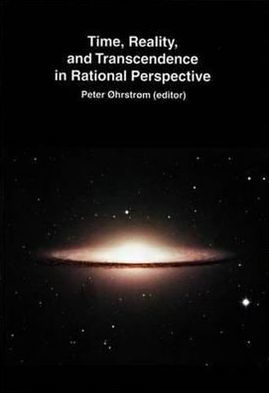 Time, Reality and Transcendence in Rational Perspective