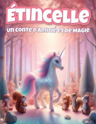 Title: ï¿½tincelle: Un conte d'un voyage magique et rï¿½confortant, Author: Red Dot Press