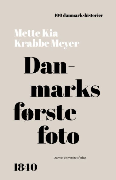 Danmarks første foto: 1840