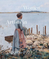 Free downloadable pdf books computer Women Artists in Denmark 1880-1910: In Search of the Modern PDF 9788775974320 by Inge Lise Mogensen Bech, Lene Bøgh Rønberg, Sara Alfort, Lone Kølle Martinsen, Mette Sandbye (English Edition)
